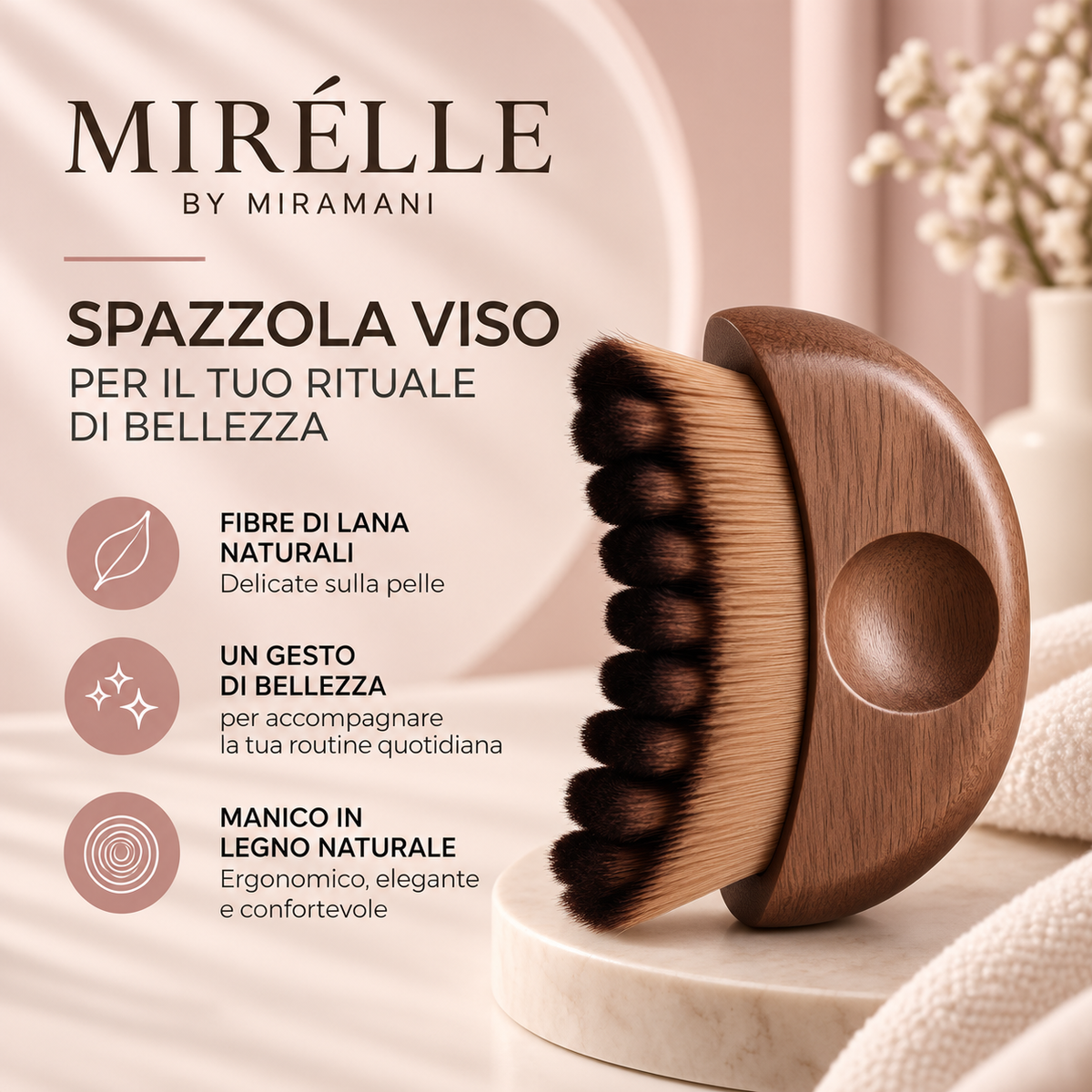 MIRÉLLE| Spazzola viso per il tuo rituale di bellezza